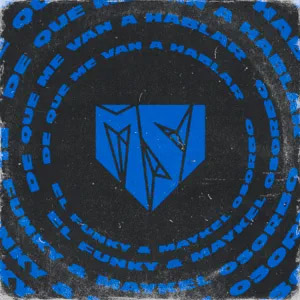 Disco De Que Me Van Hablar de El Funky