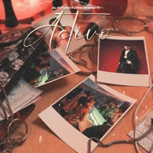 Disco Activo de El Futuro Fuera De Orbita