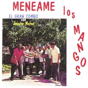Disco Menéame Los Mangos de El Gran Combo de Puerto Rico