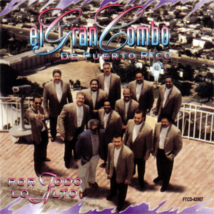 Disco Por Todo Lo Alto de El Gran Combo de Puerto Rico