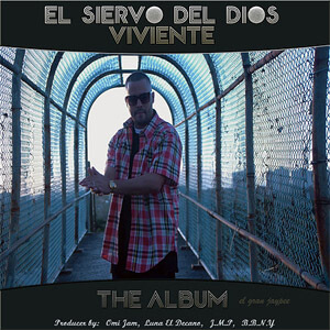 Disco El Siervo del Dios Viviente - The Album de El Gran Jaypee