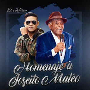 Disco Homenaje a Joseíto Mateo de El Jeffrey
