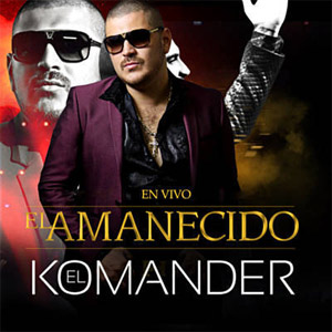Disco El Amanecido (En Vivo) de El Komander