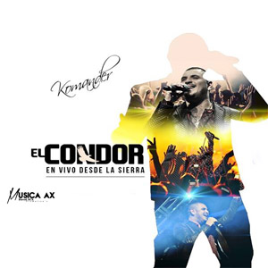 Disco El Condor (En Vivo) de El Komander