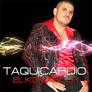 Disco El Taquicardio de El Komander