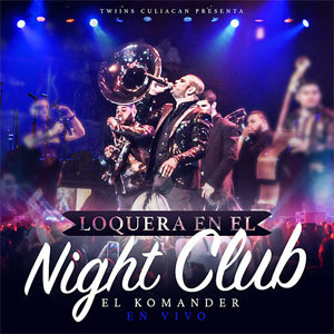 Disco Loquera En El Nightclub de El Komander