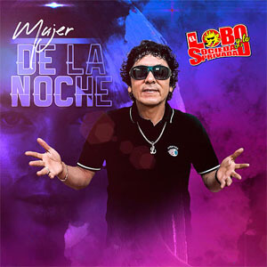 Disco Mujer de la Noche de El Lobo y La Sociedad Privada
