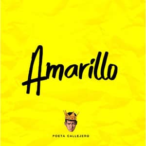 Disco Amarillo de El Poeta Callejero