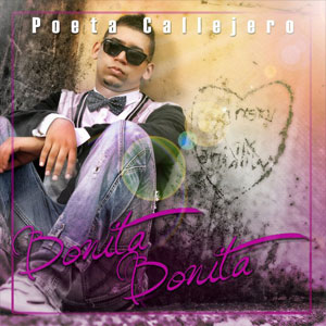 Disco Bonita Bonita  de El Poeta Callejero