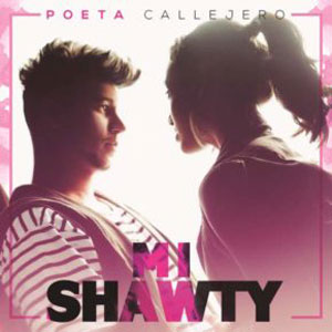 Disco Mi Shawty de El Poeta Callejero
