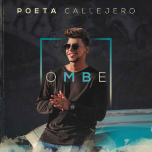 Disco Ombe de El Poeta Callejero