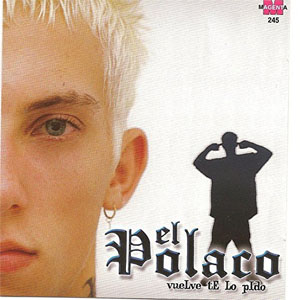 Disco Vuelve Te Lo Pido de El Polaco