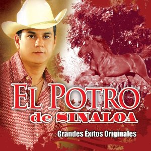 Disco Grandes Éxitos Originales de El Potro de Sinaloa