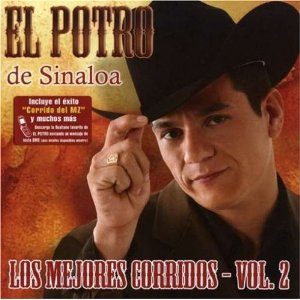 Disco Mejores Corridos 2 de El Potro de Sinaloa