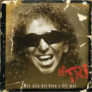 Disco Más Allá del Bien y el Mal de El Tri