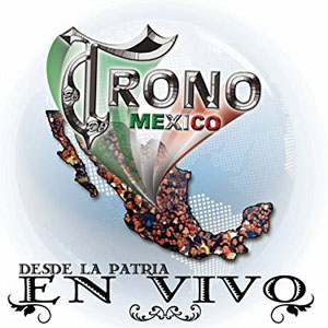Disco Desde La Patria En Vivo de El Trono de México