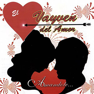 Disco Amándote... de El Vayven del Amor