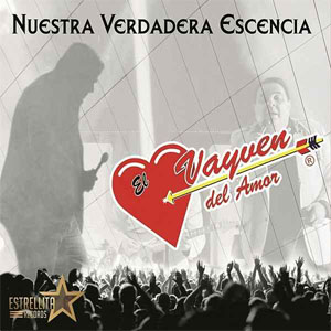 Disco Nuestra Verdadera Escencia de El Vayven del Amor