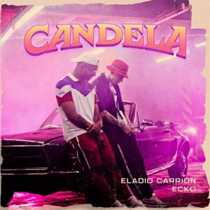 Disco Candela de Eladio Carrión