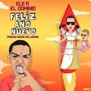 Disco Feliz Año Nuevo de Ele A El Dominio