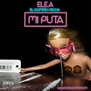 Disco Mi Puta de Ele A El Dominio