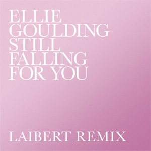Disco Still Falling For You (Laibert Remix) de Ellie Goulding
