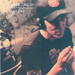 Disco Alternate Versions From Either/Or de Elliott Smith