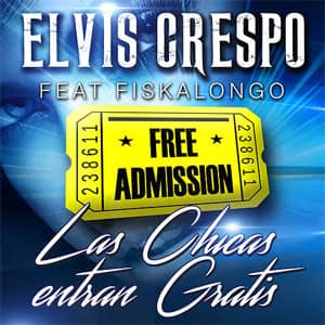 Disco Las Chicas Entran Gratis de Elvis Crespo