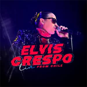 Disco Live From Chile de Elvis Crespo