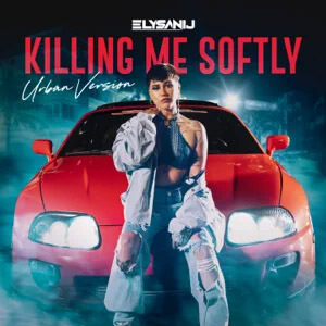Álbum Killing Me Softly de Elysanij