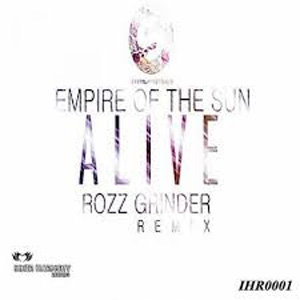 Disco Alive (Rozz Grinder Remix) de Empire Of The Sun