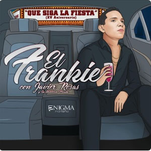 Disco El Frankie de Enigma Norteño