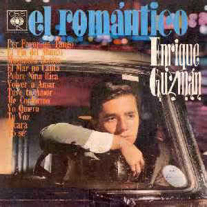 Disco Enrique... El Romántico de Enrique Guzmán