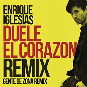 Disco Duele El Corazón (Remix) de Enrique Iglesias