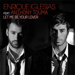 Disco Let Me Be Your Lover de Enrique Iglesias