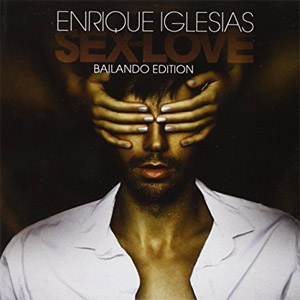 Disco Sex And Love (Bailando Edition) de Enrique Iglesias