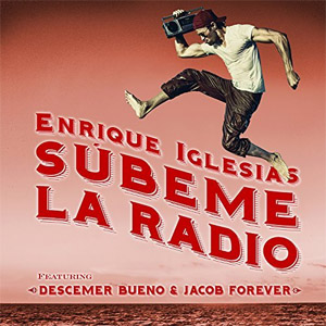 Disco Súbeme La Radio (Remix) de Enrique Iglesias