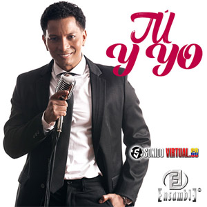 Disco Tú Y Yo de Ensamble