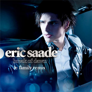 Disco Break Of Dawn (Le Family Remix) de Eric Saade