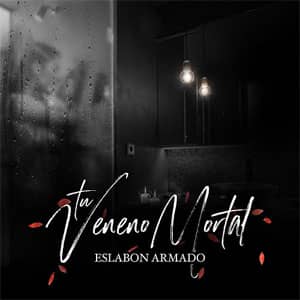 Disco Tu Veneno Mortal de Eslabón Armado