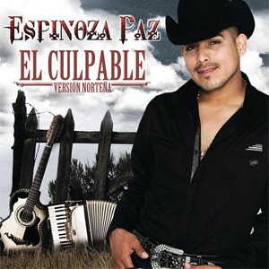 Disco El Culpable (Versión Norteña) de Espinoza Paz