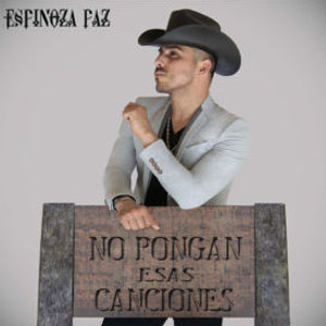 Disco No Pongas Esas Canciones de Espinoza Paz