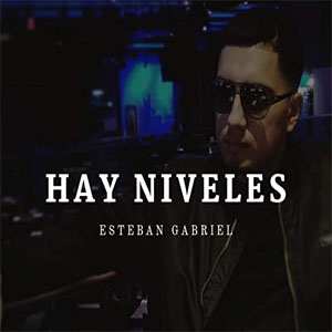 Disco Hay Niveles de Estebán Gabriel