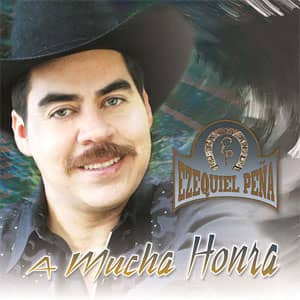 Disco A Mucha Honra de Ezequiel Peña