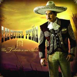 Disco Un Tributo a Mi Ídolo de Ezequiel Peña