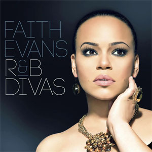 Disco R&b Divas de Faith Evans