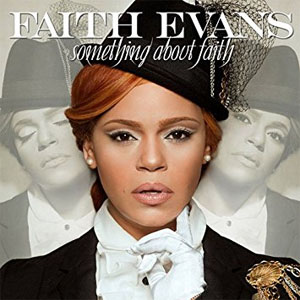 Disco Something About Faith (Deluxe Edition) de Faith Evans