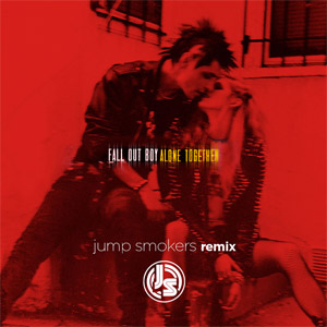 Disco Alone Together (Jump Smokers Remix) de Fall Out Boy