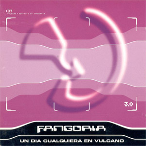 Disco Un Día Cualquiera En Vulcano 3.0 de Fangoria