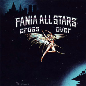 Disco Cross-Over de Fania All-Stars